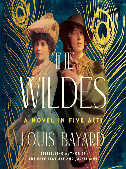 Title details for The Wildes by Louis Bayard - Wait list